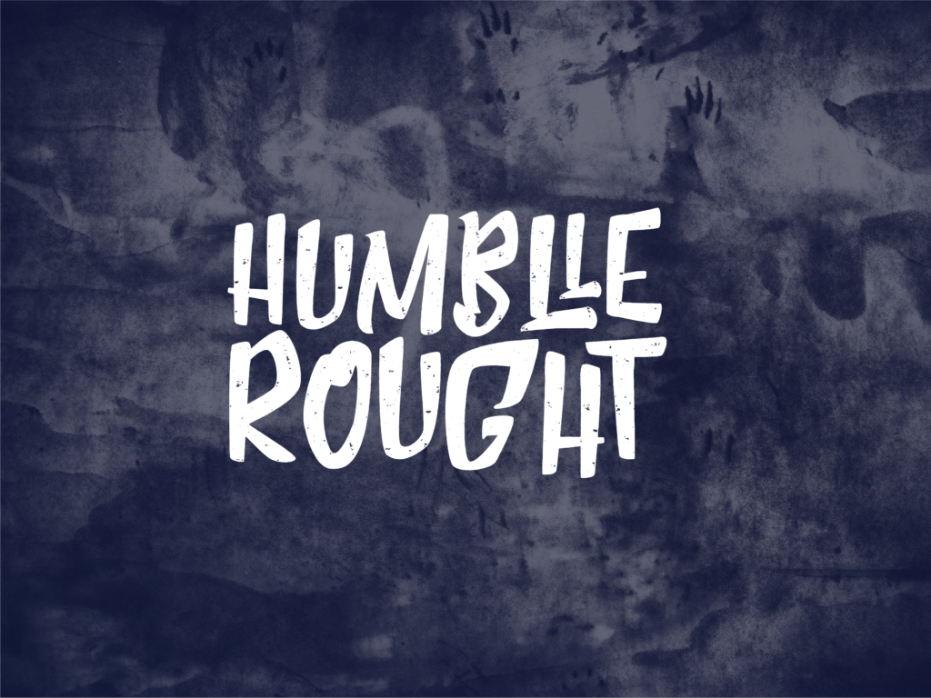 humblle rought font