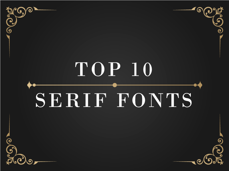 top 10 serif fonts