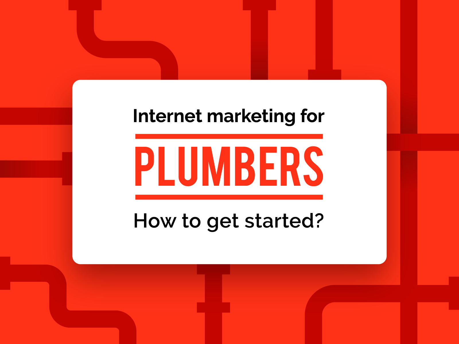 Marketing for plumbers banner