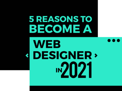 5 Reasons to Become a Web Designer 2021 - Inkyy Design Studio