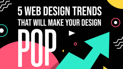 5 Web Design Trends That Will Make Your Design Pop - Inkyy web design studio