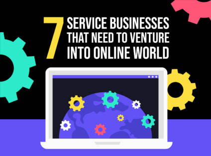 7 Service Businesses That Neet to Venture Into Online World - Inkyy Web Design Blog