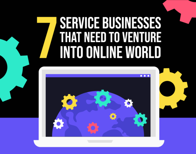 7 Service Businesses That Neet to Venture Into Online World - Inkyy Web Design Blog