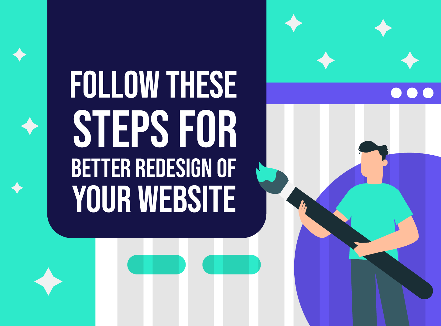 Follow These Steps For Better Redesign of Your Website Inkyy