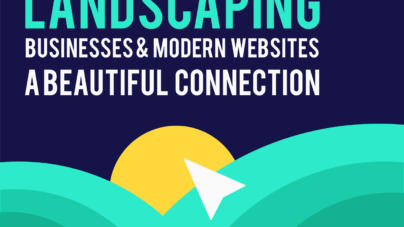 Landscaping Businesses & Modern Design Are a Beautiful Connection - Inkyy Web Design Studio