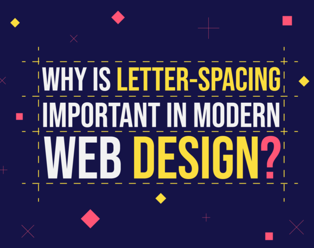 Letter-spacing & its importance in web design - Inkyy Web design & Development Studio