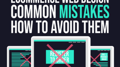 E-commerce Web Design Mistakes & How to Avoid Them - Inkyy Web Design & Branding Studio