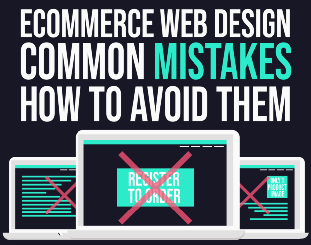 E-commerce Web Design Mistakes & How to Avoid Them - Inkyy Web Design & Branding Studio